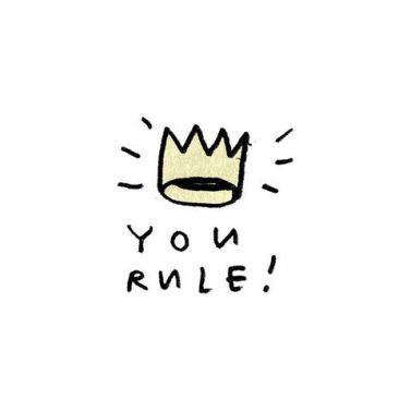 You rule